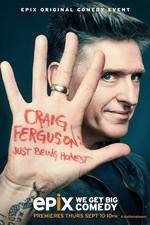 Watch Craig Ferguson: Just Being Honest Megavideo