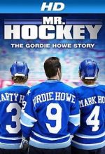 Watch Mr. Hockey: The Gordie Howe Story Megavideo