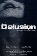 Watch The Delusion Megavideo