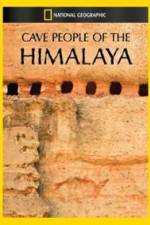 Watch Cave People of the Himalaya Megavideo
