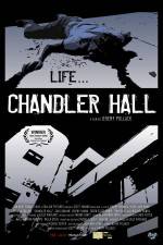 Watch Chandler Hall Megavideo