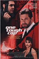 Watch One Tough Cop Megavideo