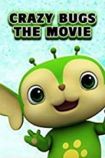 Watch Crazy Bugs: The Movie Megavideo