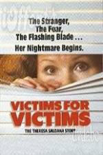 Watch Victims for Victims The Theresa Saldana Story Megavideo