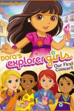 Watch Dora the Explorer Dora's Explorer Girls Our First Concert Megavideo