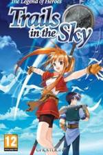 Watch The Legend of Heroes Trails in the Sky Megavideo
