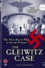 Watch The Gleiwitz Case Megavideo