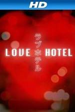 Watch Love Hotel Megavideo