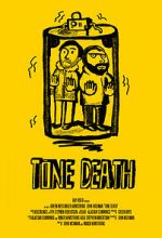 Watch Tone Death Megavideo