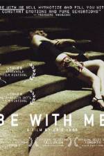 Watch Be with Me Megavideo