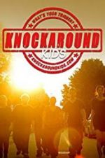 Watch Knockaround Kids Megavideo