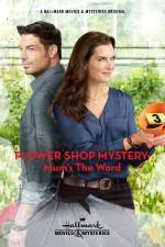 Watch Flower Shop Mystery: Mum's the Word Megavideo