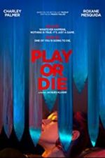 Watch Play or Die Megavideo