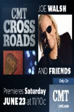 Watch CMT Crossroads: Joe Walsh & Friends Megavideo