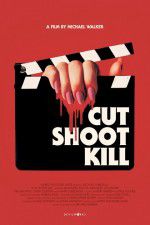 Watch Cut Shoot Kill Megavideo