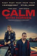 Watch Calm With Horses Megavideo