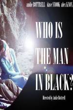 Watch Who Is the Man in Black? Megavideo