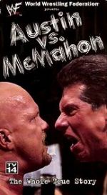 Watch WWE: Austin vs. McMahon - The Whole True Story Megavideo