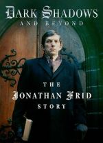 Watch Dark Shadows and Beyond - The Jonathan Frid Story Megavideo