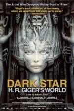 Watch Dark Star: HR Gigers Welt Megavideo