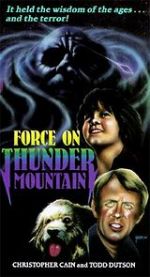 Watch The Force on Thunder Mountain Megavideo