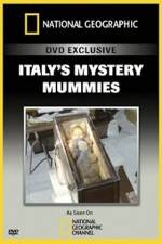 Watch National Geographic Explorer: Italy's Mystery Mummies Megavideo