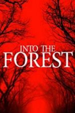 Watch Into the Forest Megavideo