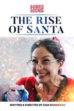 Watch The Rise of Santa (Short 2019) Megavideo