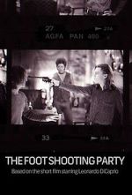 Watch The Foot Shooting Party Megavideo