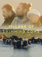 Watch Village of Swimming Cows Megavideo