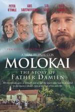 Watch Molokai The Story of Father Damien Megavideo