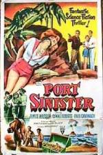 Watch Port Sinister Megavideo