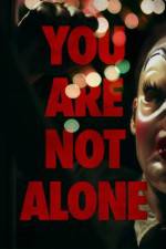 Watch You Are Not Alone Megavideo