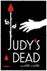 Watch Judy\'s Dead Megavideo