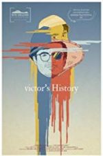 Watch Victor\'s History Megavideo