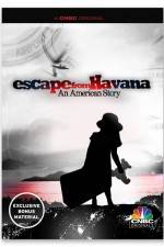 Watch Escape from Havana An American Story Megavideo