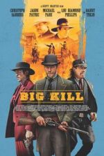 Watch Big Kill Megavideo