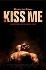 Watch Kiss Me Megavideo