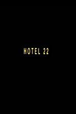 Watch Hotel 22 Megavideo
