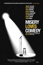 Watch Misery Loves Comedy Megavideo