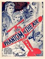 Watch The Phantom of the Air Megavideo