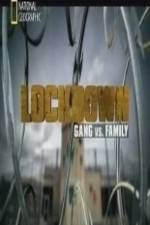 Watch National Geographic Lockdown Gang vs. Family Convert Megavideo