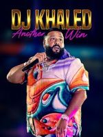 Watch DJ Khaled: Another Win Megavideo