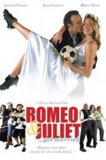 Watch Romeo and Juliet Get Married Megavideo