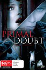 Watch Primal Doubt Megavideo