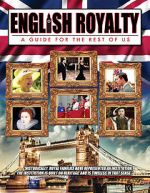 Watch English Royalty: A Guide for the Rest of Us Megavideo