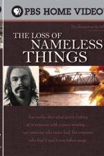 Watch The Loss of Nameless Things Megavideo