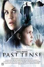 Watch Past Tense Megavideo