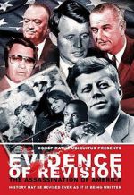 Watch Evidence of Revision: The Assassination of America Megavideo