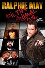 Watch Ralphie May Filthy Animal Tour Megavideo